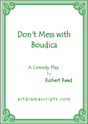 Romans and Celts KS2 Boudicca play script by Robert Reed