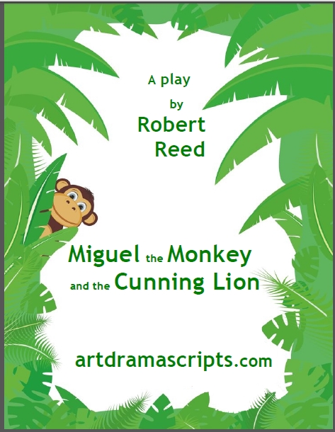 Miguel the Monkey and the Cunning Lion play script for kids